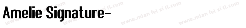 Amelie Signature字体转换